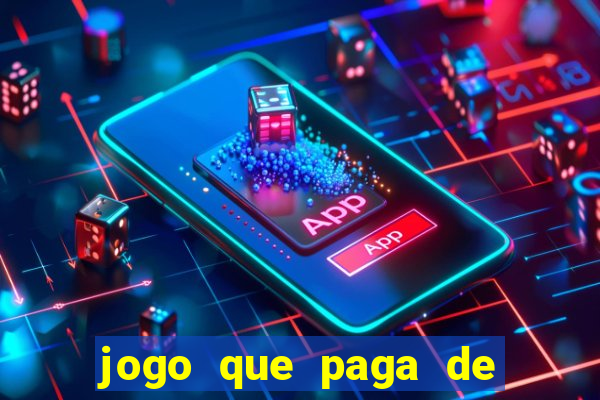 jogo que paga de verdade no pix